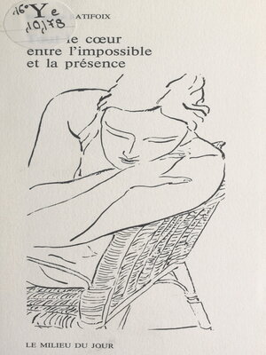 cover image of Tout le cœur entre l'impossible et la présence
